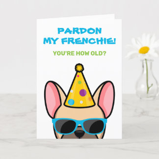 Funny Light Fawn French Bulldog Frenchie Birthday Card