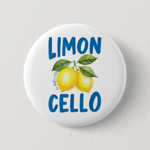 Funny Limoncello La Dolce Vita Italian Lemon 6 Cm Round Badge
