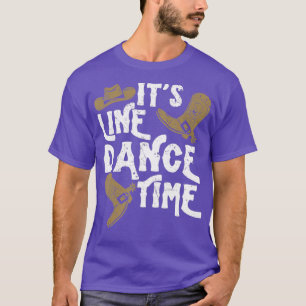 Funny Line Dance Country Dancing Western Hats Boot T-Shirt