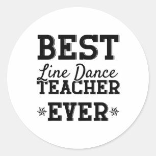Funny Line Dance Shirt Line Dancer Quote Line Danc Classic Round Sticker