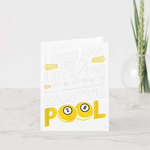Funny Listening But Shooting Pool Billiards Lover  Card