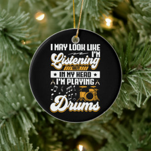 Funny Listening In My Head I'm Playing My Drums Ceramic Tree Decoration