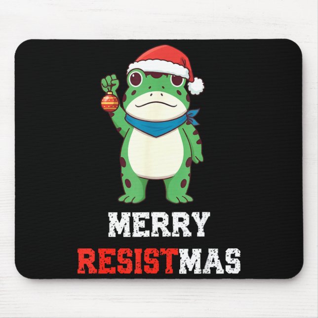 Funny Litical Frog Christmas Merry Resistmas 2025  Mouse Pad (Front)