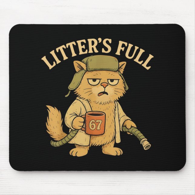 Funny Litter’s Full Cat Parody 67 Six Seven Meme  Mouse Pad (Front)