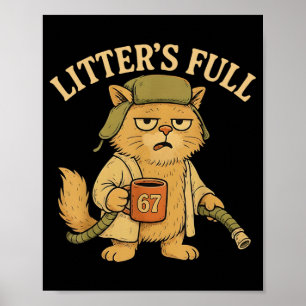 Funny Litter’s Full Cat Parody 67 Six Seven Meme  Poster