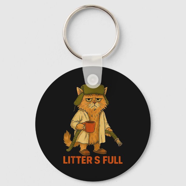 Funny Litter’s Full Cat Parody Shirt Litter’s Full Key Ring (Front)