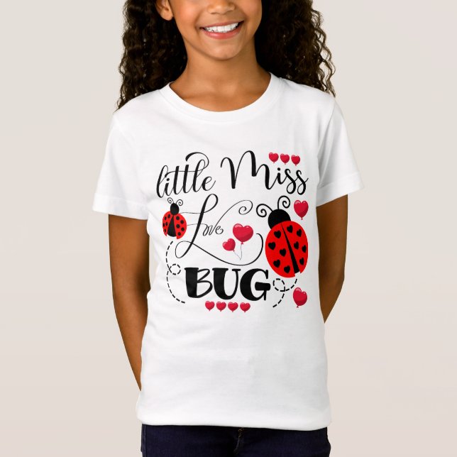 Funny Little Miss Love Bug Cute Valentines Day T-Shirt (Front)