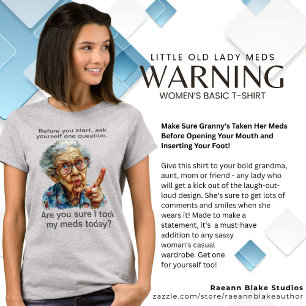 Funny Little Old Lady Meds T-Shirt
