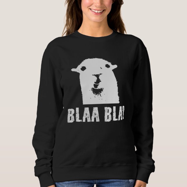 Funny Llama Bla Blaa Sweatshirt (Front)