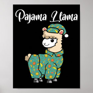 Funny llama pajama llama bed time pyjama alpaca poster