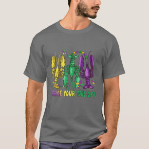 Funny Lobster Tail Mardi Gras Shake Your Crawfish T-Shirt