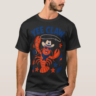 Funny Lobster Yee Claw Crawfish Seafood Festival T-Shirt