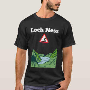 Funny Loch Ness souvenir monster Nessie warning ro T-Shirt