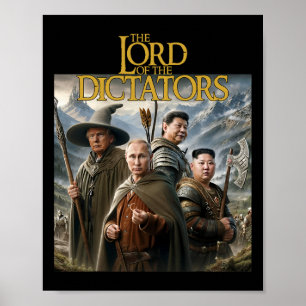 Funny Lord Dictators Anti Putin Trump Kim Jong-un  Poster