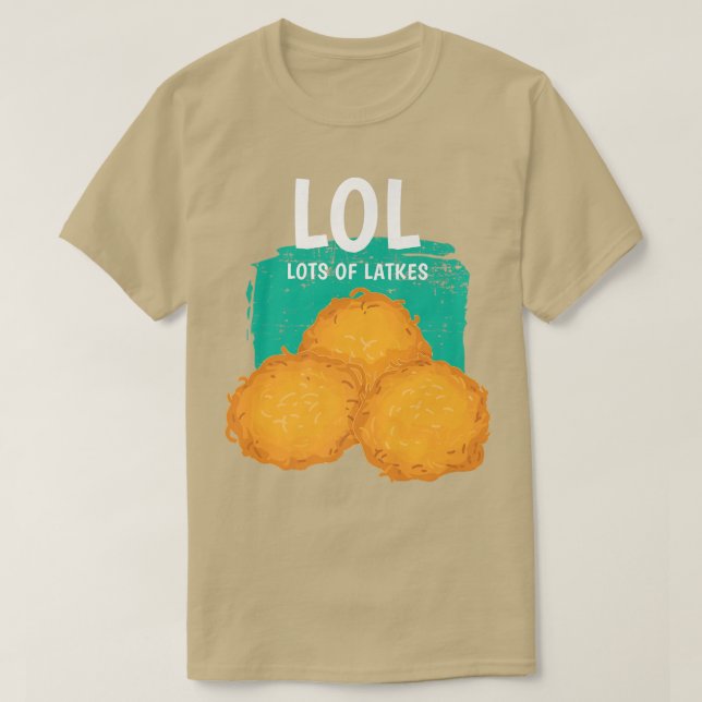 Funny Lots Of Latkes Traditional Jewish Hanukkah  T-Shirt (Design Front)