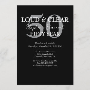 Funny Loud and Clear 50th birthday invitation