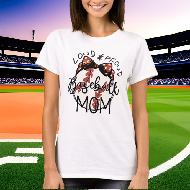 funny loud proud baseball sports Mum word art T-Shirt (Creator Uploaded)