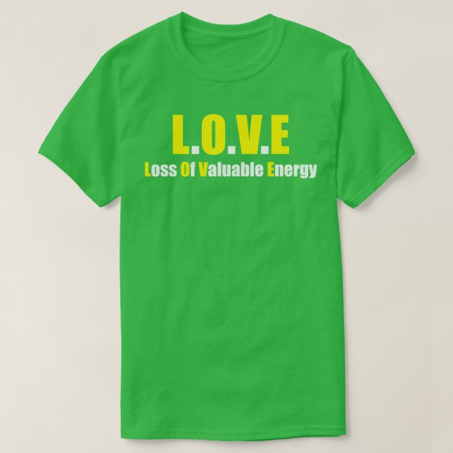 funny Love acronym 1 T-Shirt (Design Front)