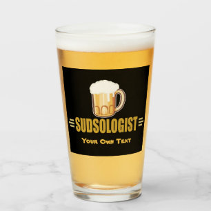 Funny Love Beer Drinking Sudsologist Glass