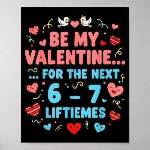 Funny Love Quote 6 7 Shirt Six Seven Meme Valentin Poster