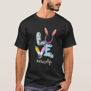 Funny LOVE Stethoscope Nurse RN ER CNA Bunny Easte T-Shirt