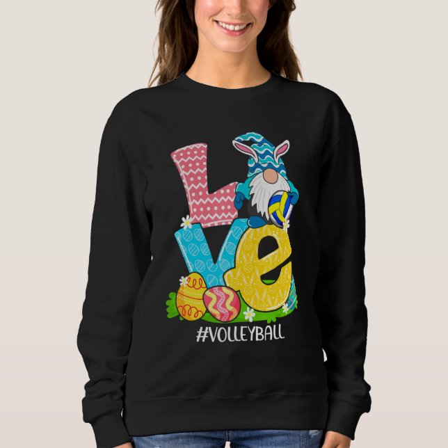 Funny Love Volleyball Easter Gnome Egg Hunting Bas Sweatshirt (Front)