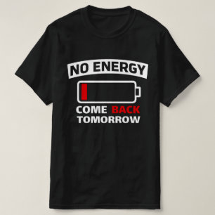 Funny Low Battery No Energy  Introvert Graphic  T-Shirt