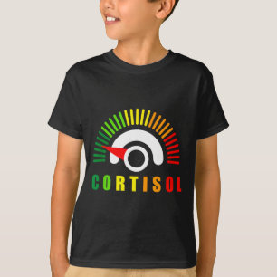 Funny low cortisol levels meme adrenal fatigue T-Shirt