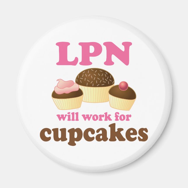 Funny LPN Licensed Pratical Nurse Magnet (Front)