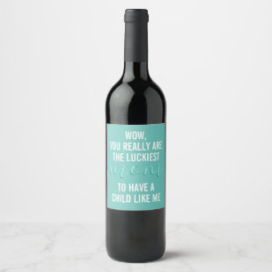 Funny Luckiest Mum   Mother's Day Wine Label