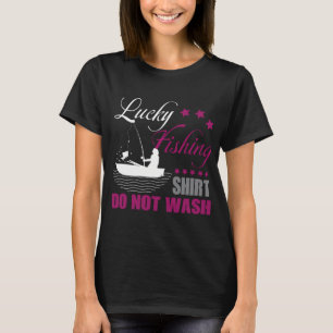 Funny Lucky Fishing Shirt Do Not Wash Vintage Fish