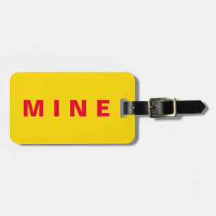 Funny luggage tag with 'Mine' written on it