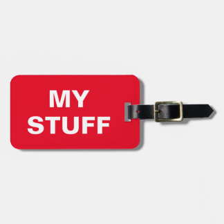Funny luggage tag with 'My Stuff' written on it