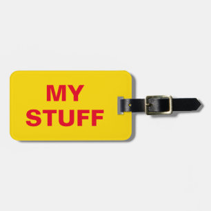 Funny luggage tag with 'My Stuff' written on it