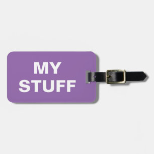 Funny luggage tag with 'My Stuff' written on it