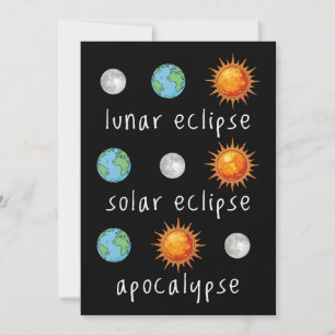 Funny Lunar Solar Eclipse Apocalypse Invitation