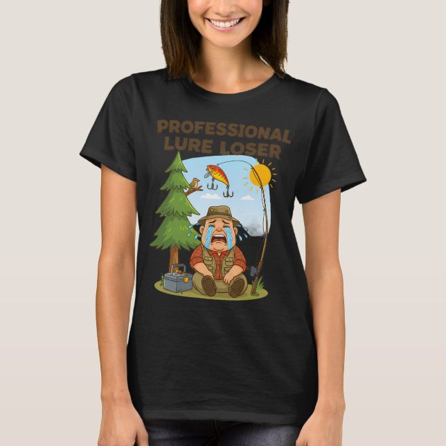 Funny Lure Loser Fishing T-Shirt (Front)