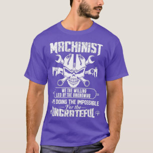 Funny Machinist Engineer Men Women Machinery T-Shirt