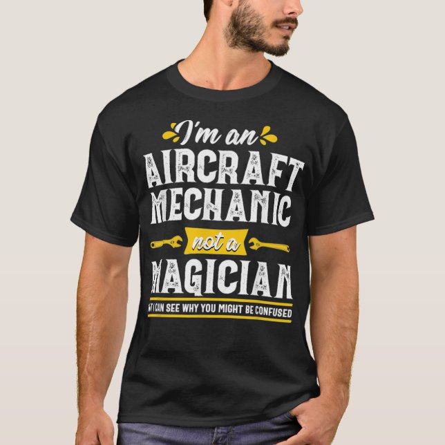 Funny Magician Aeroplane Aircraft Mechanic Gift Me T-Shirt (Front)