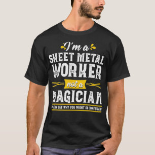 Funny Magician Sheet Metal Worker Gift Men T-Shirt