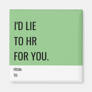 Funny Magnet for Co-Workers