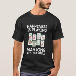 Funny Mahjong Gift Cool Happiness Is Playing Mahjo T-Shirt