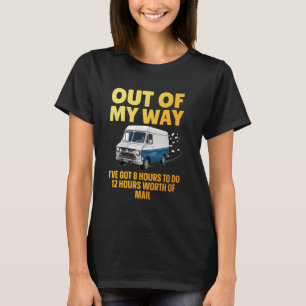 Funny Mailman Art For Men Women Mail Carrier Posta T-Shirt
