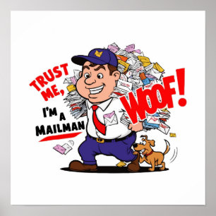 Funny Mailman Design - Trust Me, I'm a Mailman Poster