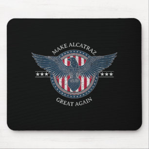 Funny Make Alcatraz Great Again Trump Usa Mouse Pad