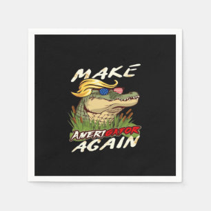 Funny Make Amerigator Again Donald Parody American Napkin