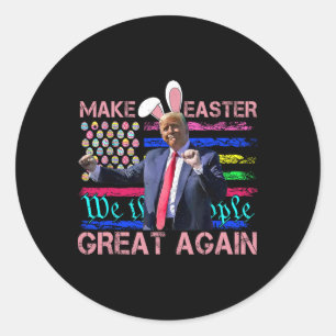 Funny Make Easter Great Again Trump Dancing Easter Classic Round Sticker