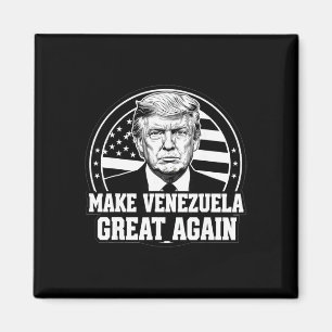 Funny Make Venezuela Great Again Trump Oil Magnet
