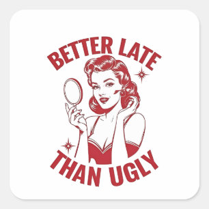 funny makeup pun, glam girl humour, late but fabul square sticker