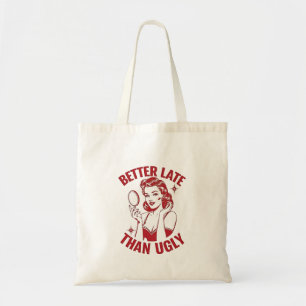 funny makeup pun, glam girl humour, late but fabul tote bag